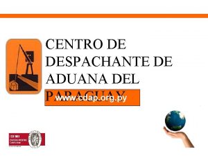 CENTRO DE DESPACHANTE DE ADUANA DEL www cdap