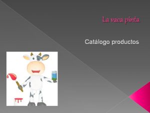 La vaca pinta Catlogo productos v Crema de