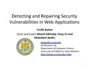 Detecting and Repairing Security Vulnerabilities in Web Applications