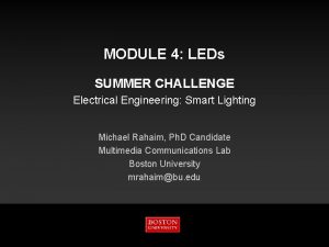 MODULE 4 LEDs SUMMER CHALLENGE Electrical Engineering Smart