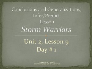 Conclusions and Generalizations InferPredict Lesson Storm Warriors Unit