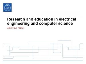 Research and education in electrical engineering and computer