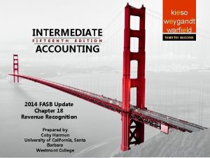 INTERMEDIATE Intermediat ACCOUNTING Intermediat e e Accounting F