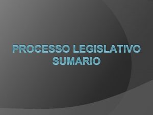 Processo legislativo sumário