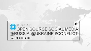 tysonquink Aug 5 OPEN SOURCE SOCIAL MEDIA RUSSIAUKRAINE