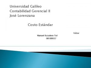 Universidad Galileo Contabilidad Gerencial II Jos Lorenzana Costo