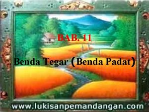 BAB 11 Benda Tegar Benda Padat 6132021 1