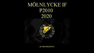 MLNLYCKE IF P 2010 2020 p 10molnlyckeif se