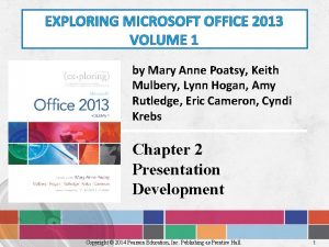 EXPLORING MICROSOFT OFFICE 2013 VOLUME 1 by Mary