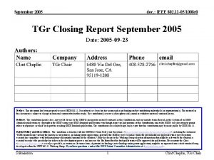 September 2005 doc IEEE 802 11 051008 r