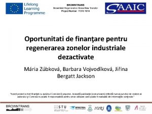 Oportunitati de finanare pentru regenerarea zonelor industriale dezactivate