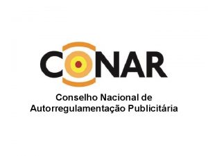 Conselho Nacional de Autorregulamentao Publicitria ANEXO I Produtos