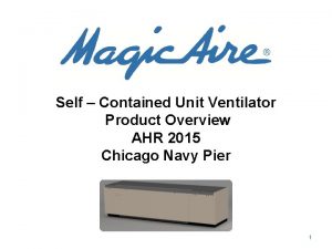 Magic aire unit ventilators