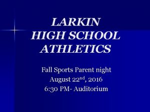 Larkin athletics 8 to 18