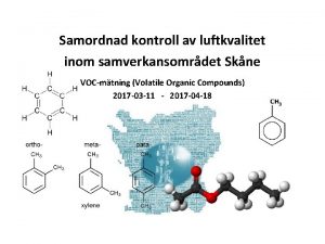 Samordnad kontroll av luftkvalitet inom samverkansomrdet Skne VOCmtning