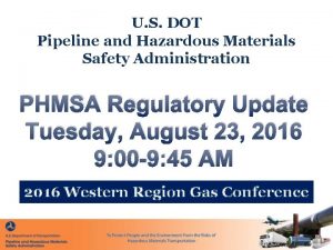 U S DOT Pipeline and Hazardous Materials Safety