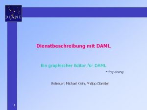 Dienstbeschreibung mit DAML Ein graphischer Editor fr DAML