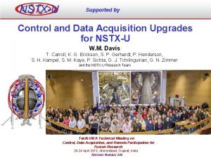 NSTXU Supported by Control and Data Acquisition Upgrades