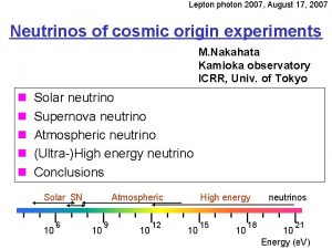 Lepton photon 2007 August 17 2007 Neutrinos of