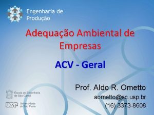 Adequao Ambiental de Empresas ACV Geral Prof Aldo