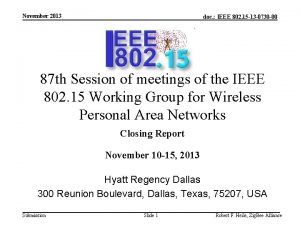 November 2013 doc IEEE 802 15 13 0730