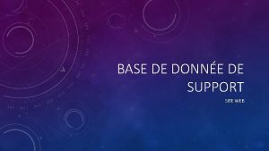 BASE DE DONNE DE SUPPORT SITE WEB CONTEXTE