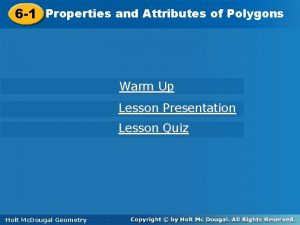 6 1 of Polygons Properties and Attributes of