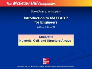 Power Point to accompany Introduction to MATLAB 7