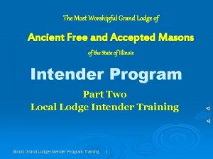 The Most Worshipful Grand Lodge of Ancient Free