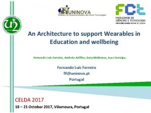 An Architecture to support Wearables in Education and