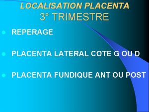 Bessis placenta