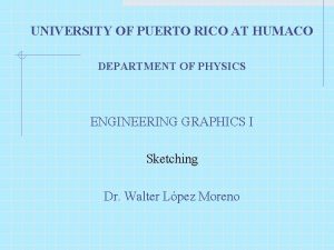 UNIVERSITY OF PUERTO RICO AT HUMACO DEPARTMENT OF