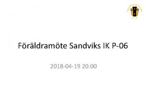 Frldramte Sandviks IK P06 2018 04 19 20
