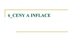 6CENY A INFLACE Mra inflace v eskoslovensku 198