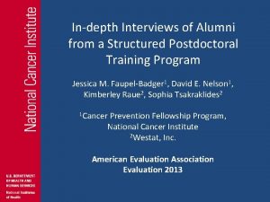 Indepth Interviews of Alumni from a Structured Postdoctoral