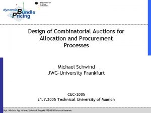 Design of Combinatorial Auctions for Allocation and Procurement