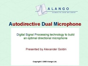Autodirective Dual Microphone Digital Signal Processing technology to