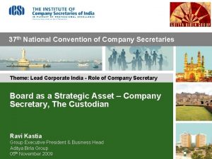 37 th National Convention of Company Secretaries Theme