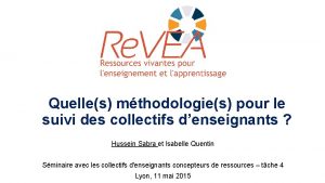 Quelles mthodologies pour le suivi des collectifs denseignants