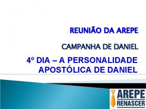 REUNIO DA AREPE CAMPANHA DE DANIEL 4 DIA
