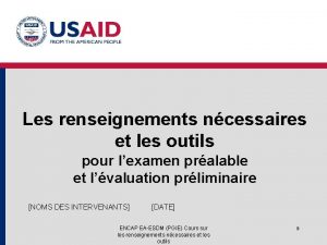 Les renseignements ncessaires et les outils pour lexamen