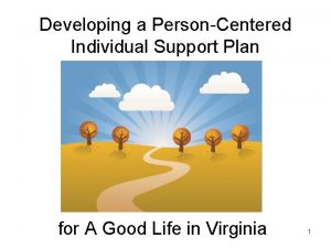 Developing a PersonCentered Individual Support Plan for A