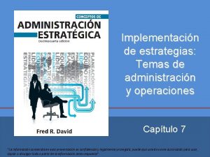 Implementacin de estrategias Temas de administracin y operaciones
