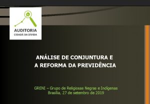 ANLISE DE CONJUNTURA E A REFORMA DA PREVIDNCIA