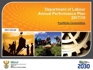 Department of Labour Annual Performance Plan 201718 Portfolio