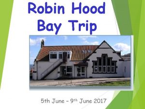 Robin Hood Bay Trip Year 6 Residential Trip