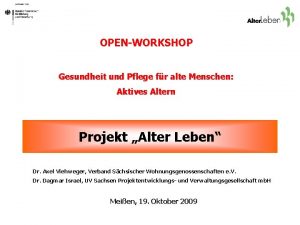 OPENWORKSHOP Gesundheit und Pflege fr alte Menschen Aktives