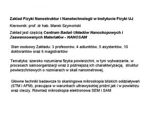 Zakład fizyki nanostruktur i nanotechnologii uj