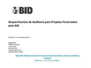 Requerimentos de Auditoria para Projetos Financiados pelo BID