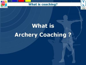 What is coaching What is Archery Coaching 1